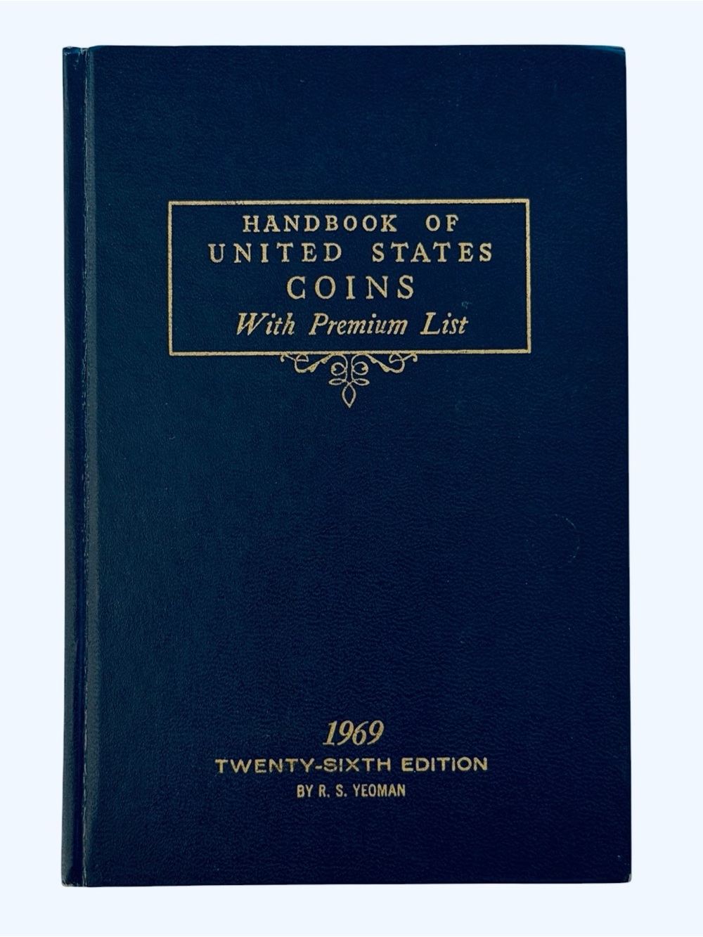 Handbook of United States Coins 1969 Twenty-Sixth Edition Hardcover Book